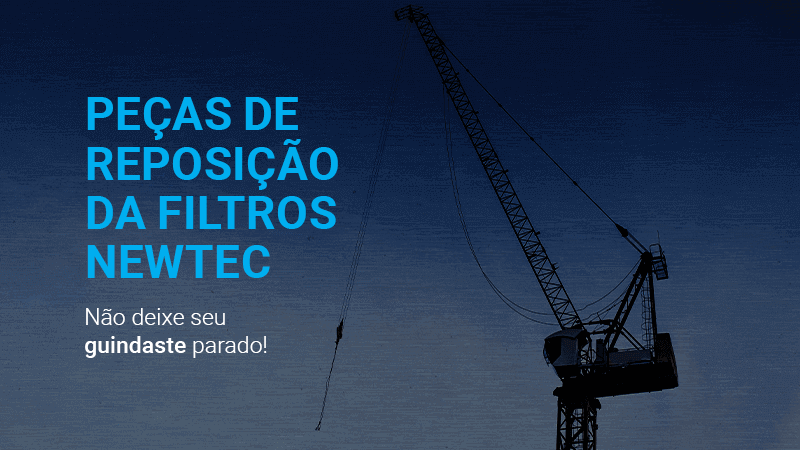 Referência técnica: Filtros Newtec reforça posição de especialista em soluções para guindastes